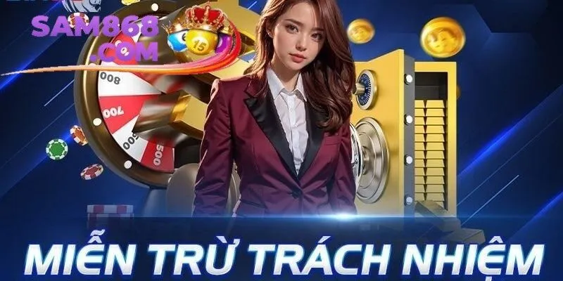 Chính sách miễn trách nhiệm tại nhà cái quốc tế SAM86