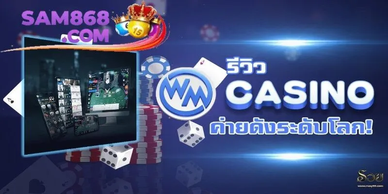 Sảnh WM - Sảnh cược được yêu thích hàng đầu hiện nay