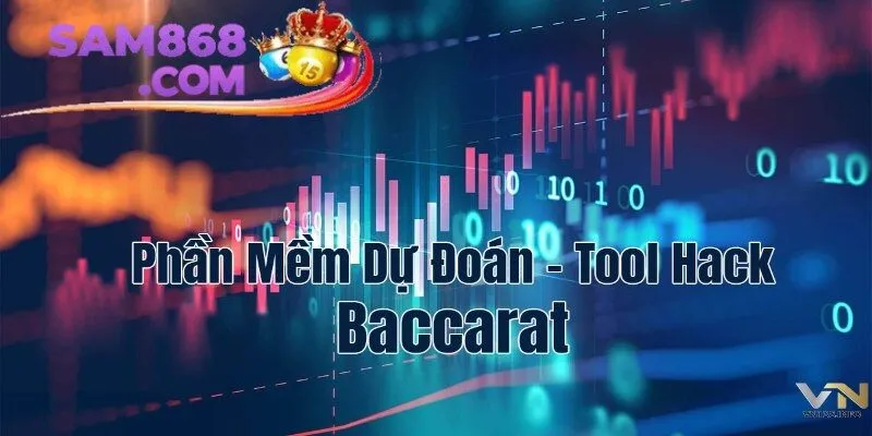 Tool baccarat - 4 công cụ được yêu thích nhất hiện nay